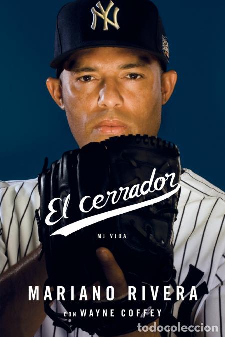 Livres: El cerrador - Mi vida - Mariano Rivera,Wayne Coffey