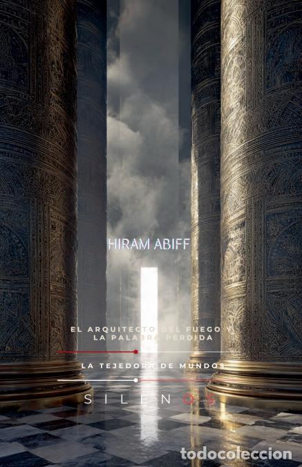 Livros: HIRAM ABIFF - El Arquitecto del Fuego - Cristina Lobo,Manuel Rodsua