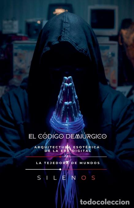 Livros: EL C&Oacute;DIGO DEMI&Uacute;RGICO - Arquitectura Esot&eacute;rica de la Era Digital - Cristina Lobo,Manuel Rodsua