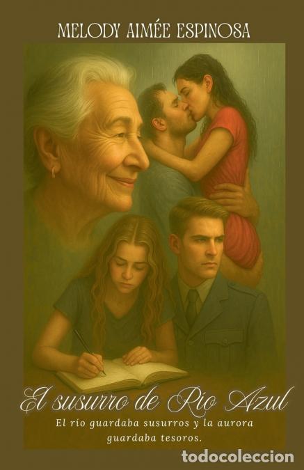 Livros: El susurro de R&iacute;o Azul - Melody Aim&eacute;e Espinosa