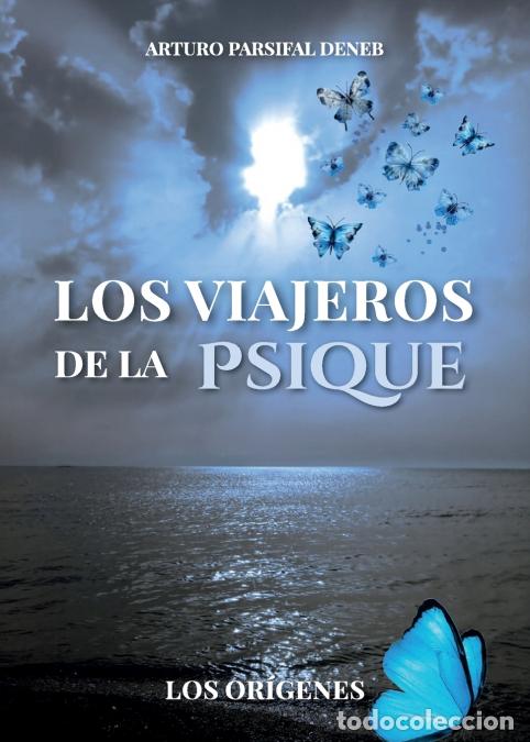 Livros: Los viajeros de la psique - Arturo Parsifal Deneb