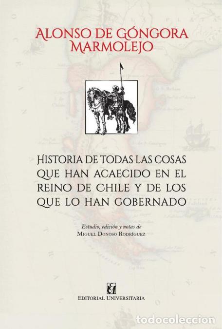books: Historia de todas las cosas que han acaecido en el reino de Chile y de los que lo han gobernado - Al