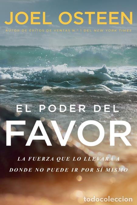 Libros: El poder del favor - Joel Osteen - Foto 1