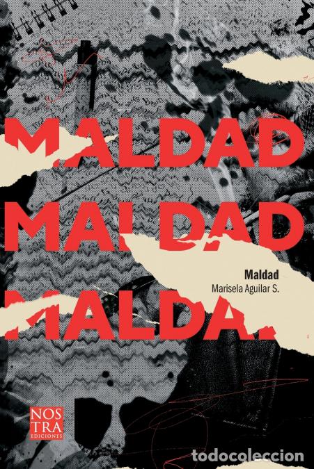 Libri: Maldad - Marisela Aguilar S