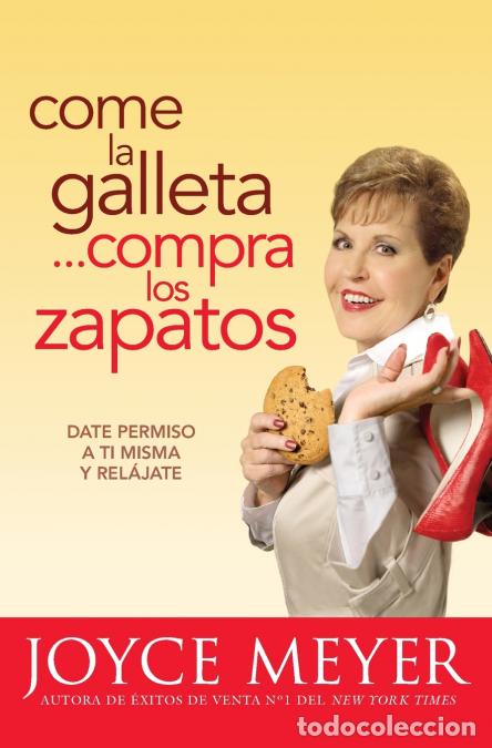 Libros: COME LA GALLETA... COMPRA LOS ZAPATOS - Meyer - Foto 1