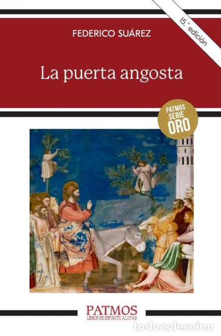 B&uuml;cher: La puerta angosta - Federico Su&aacute;rez