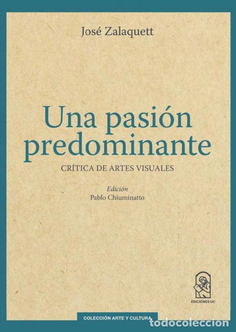 Libri: Una pasi&oacute;n predominante - Jos&eacute; Zalaquett