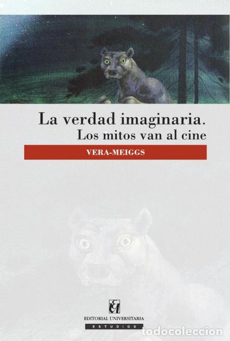 B&uuml;cher: La verdad imaginaria - David Vera-Meiggs