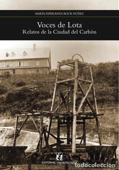 Livres: Voces de Lota - Mar&iacute;a Rock N&uacute;&ntilde;ez