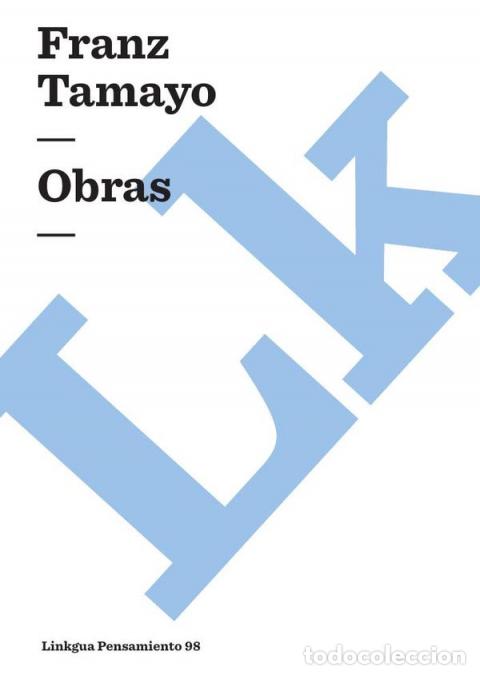 Libros: Obras - Franz Tamayo