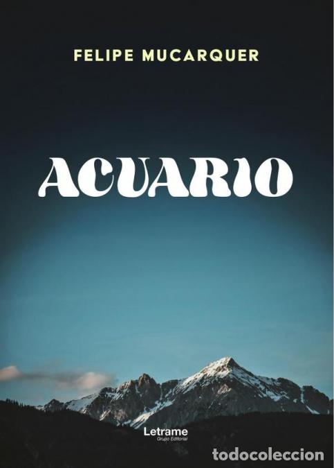 B&uuml;cher: Acuario - Felipe Mucarquer