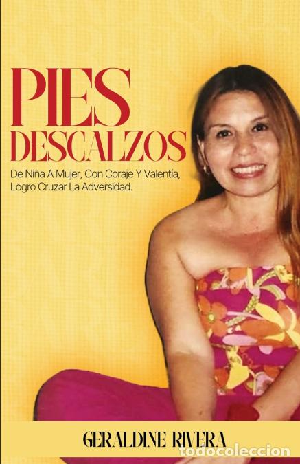 B&uuml;cher: Pies Descalzos - Geraldine Rivera,Author?s Pulse