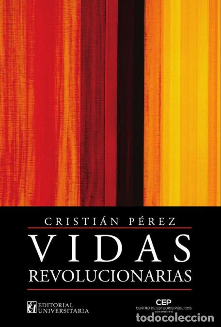 books: Vidas Revolucionarias - Cristi&aacute;n P&eacute;rez