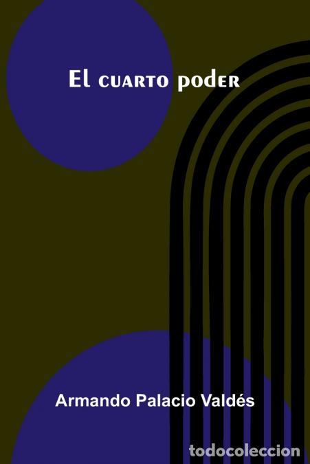 books: El cuarto poder - Armando Palacio Vald&eacute;s