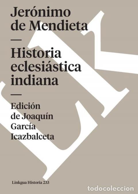 Libros: Historia eclesi&aacute;stica indiana - Jer&oacute;nimo de Mendieta - Foto 1