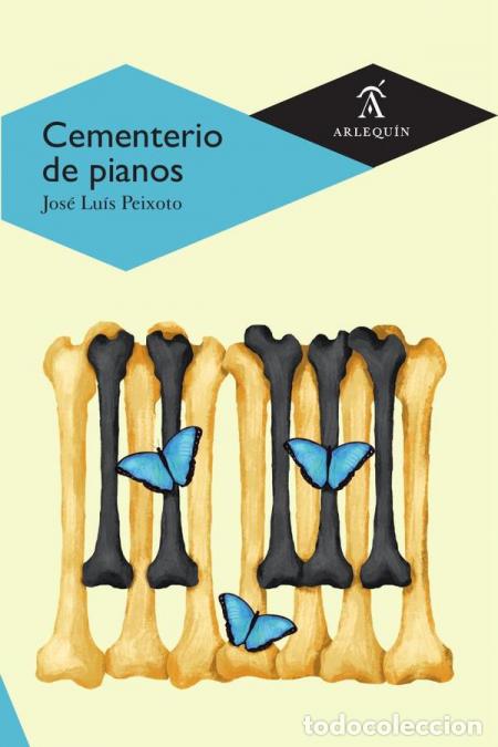 Libri: Cementerio de Pianos - Jos&eacute; Lu&iacute;s Peixoto