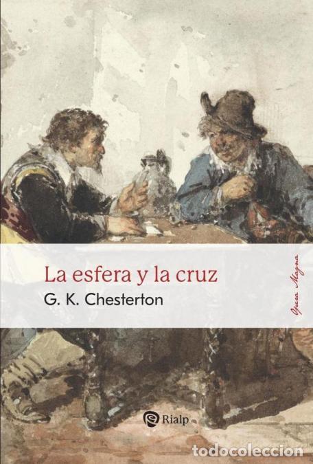 B&uuml;cher: La esfera y la cruz - Gilbert Keith Chesterton
