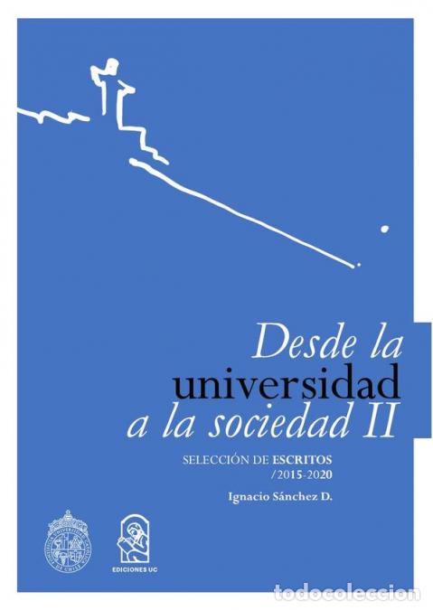 B&uuml;cher: Desde la Universidad a la sociedad II - Ignacio S&aacute;nchez D.