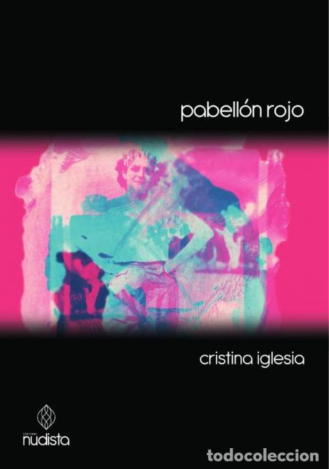 B&uuml;cher: Pabell&oacute;n Rojo - Cristina Iglesia