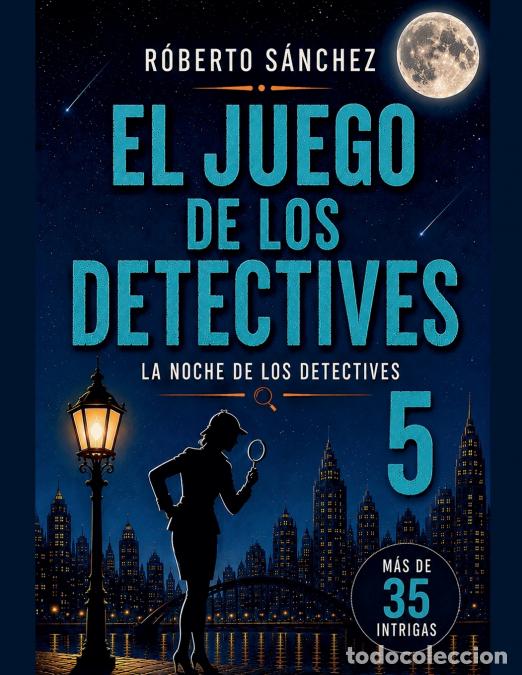 Libros: El Juego de los Detectives 5 - Roberto S&aacute;nchez - Foto 1