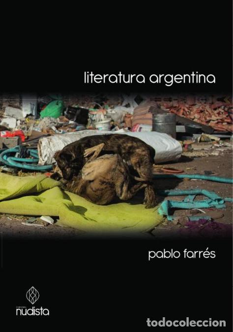 B&uuml;cher: Literatura argentina - Pablo Farres