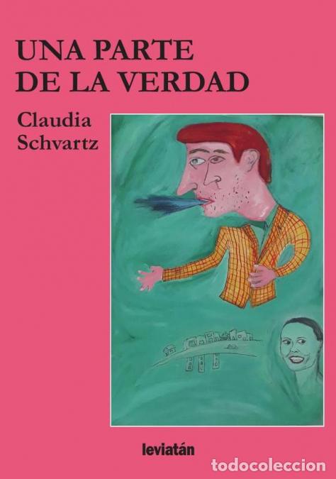 Libros: Una parte de la verdad - Claudia Schvartz - Foto 1