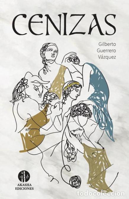 books: Cenizas - Gilberto Guerrero V&aacute;zquez