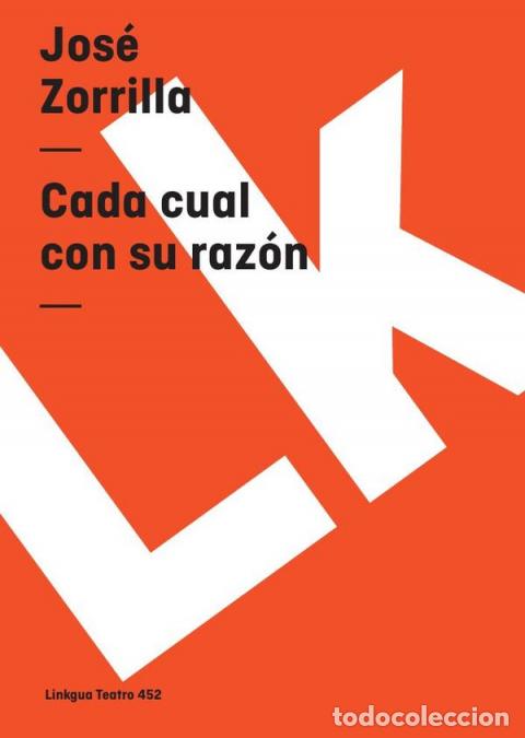 Libri: Cada cual con su raz&oacute;n - Jos&eacute; Zorrilla