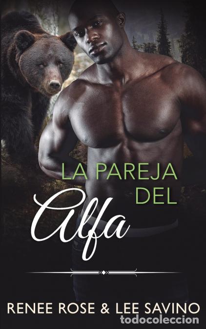 Libros: La pareja del alfa - Renee Rose - Foto 1