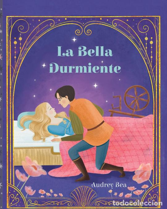 Livres: La Bella Durmiente - Audrey Bea,Yani Agustina