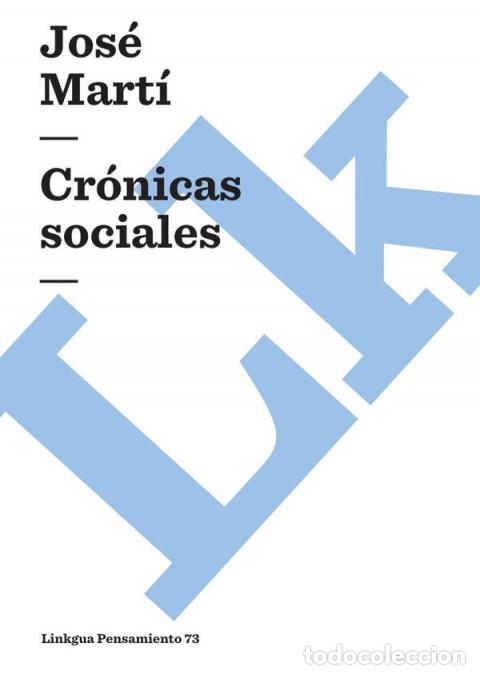 B&uuml;cher: Cr&oacute;nicas sociales - Jos&eacute; Mart&iacute; y P&eacute;rez