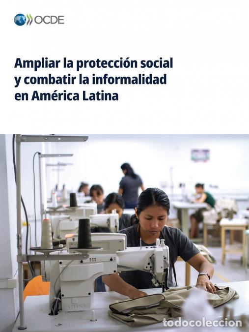 Livres: Ampliar la protecci&oacute;n social y combatir la informalidad en Am&eacute;rica Latina - OECD