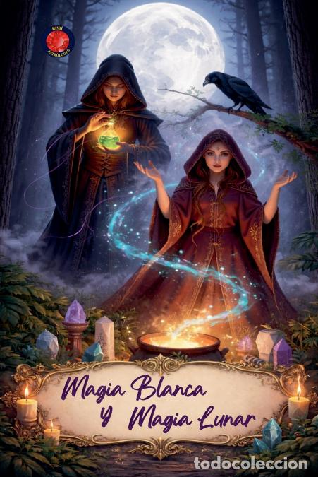 Libros: Magia Blanca y Magia Lunar - Alina Rubi