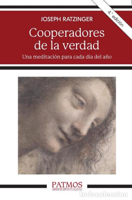 B&uuml;cher: Cooperadores de la verdad - Una meditaci&oacute;n para cada d&iacute;a del a&ntilde;o - Joseph Ratzinger