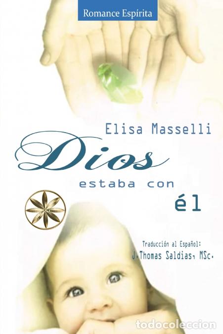 Libros: Dios estaba con &Eacute;l - Elisa Masselli - Foto 1