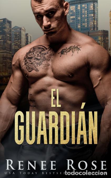 Libri: El guardi&aacute;n - Renee Rose