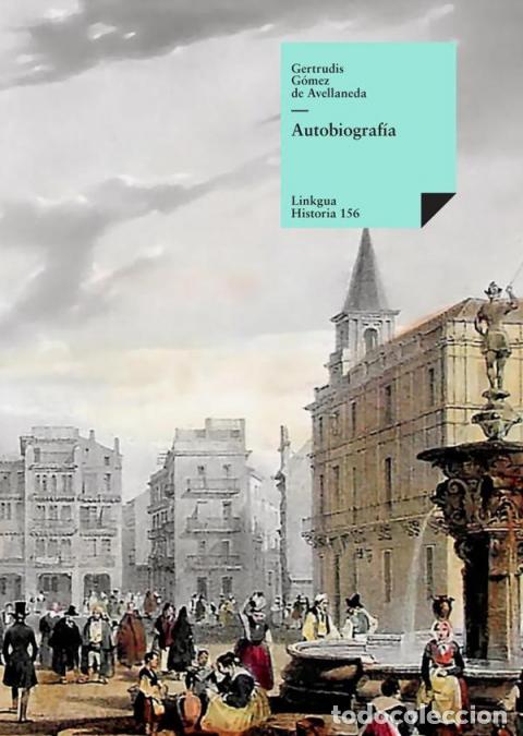 Livres: Autobiograf&iacute;a - Gertrudis G&oacute;mez de Avellaneda