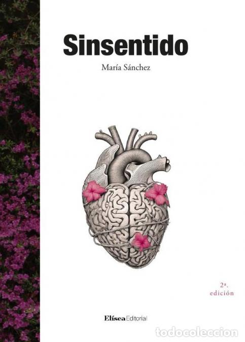 Libros: SINSENTIDO 2&ordf; Edici&oacute;n - Mar&iacute;a S&aacute;nchez - Foto 1
