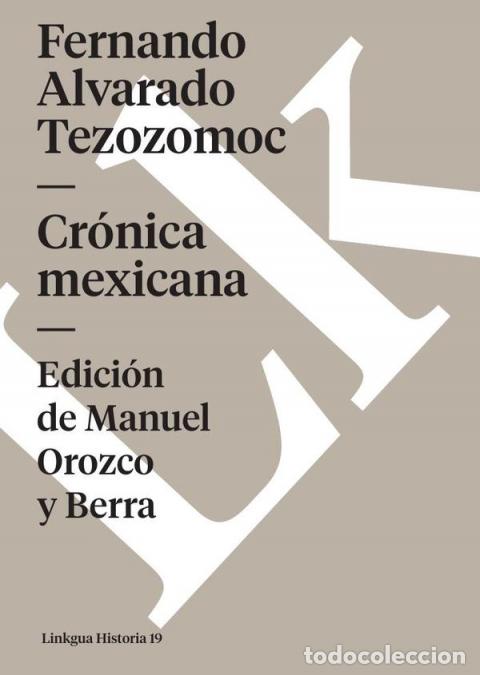 Livros: Cr&oacute;nica mexicana - Fernando Alvarado Tezozomoc