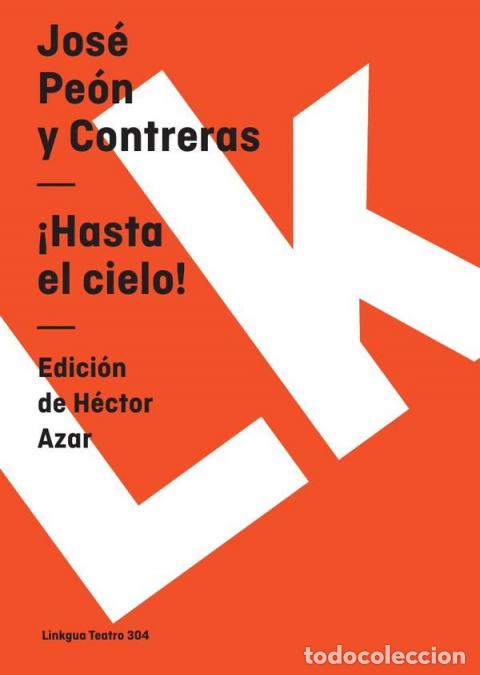 B&uuml;cher: &iexcl;Hasta el cielo! - Jos&eacute;&nbsp;&nbsp; Pe&oacute;n y Contreras