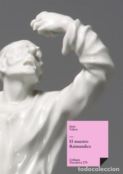 Libros: El maestro Raimundico - Juan Valera