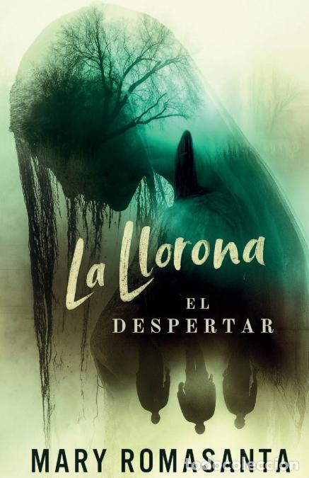 Livros: La Llorona - El Despertar - Mary Romasanta