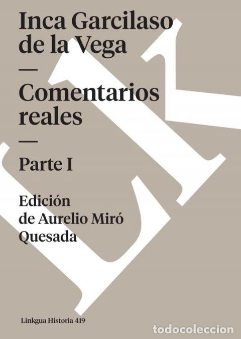 B&uuml;cher: Comentarios reales - Parte I - Inca Garcilaso de la Vega