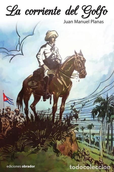 books: La corriente del Golfo - Juan Manuel Planas y Sainz,Jos&eacute; Miguel S&aacute;nchez