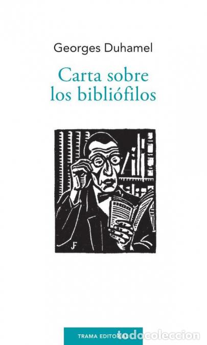 B&uuml;cher: Carta sobre los bibli&oacute;filos - Georges Duhamel
