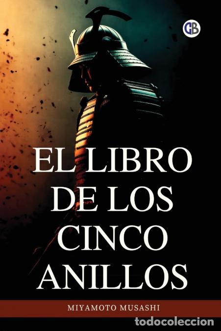 Libri: El libro de los cinco anillos / The Book of Five Rings(Spanish Edition) - Miyamoto Musashi