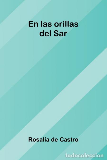 B&uuml;cher: En Las Orillas Del Sar - Rosal a de Castro