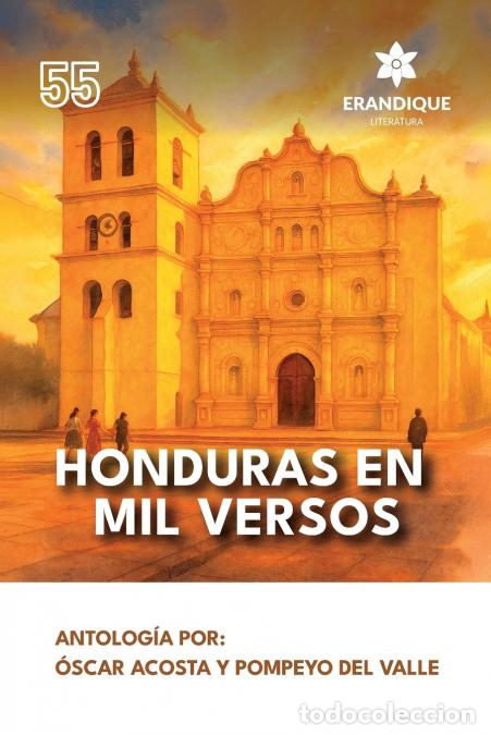 B&uuml;cher: Honduras en mil versos - &Oacute;scar Acosta,Pompeyo del Valle