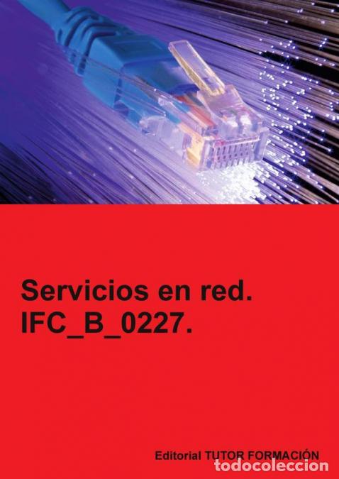B&uuml;cher: Servicios en red. IFC_B_0227. - Beatriz Coronado Garc&iacute;a