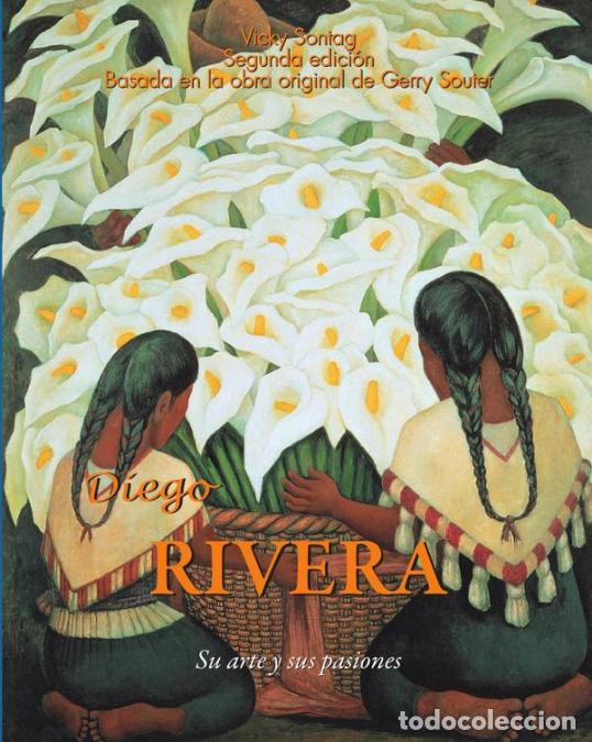 B&uuml;cher: Diego RIVERA - Su arte y sus pasiones - Vicky Sontag